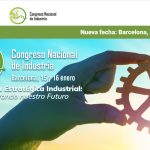 Congreso Nacional de Industria - Autonomía estratégica industrial: Asegurando nuestro Futuro